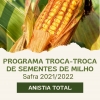 Governo do Estado anuncia anistia total no programa troca-troca