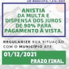 Município concede anistia parcial da multa e dispensa parcial dos juros